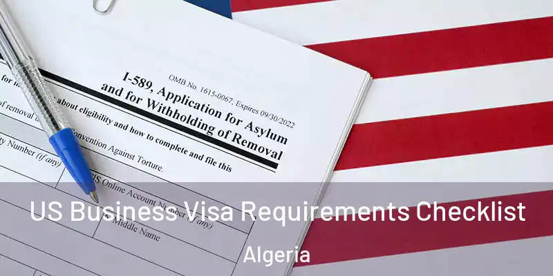  US Business Visa Requirements Checklist Algeria