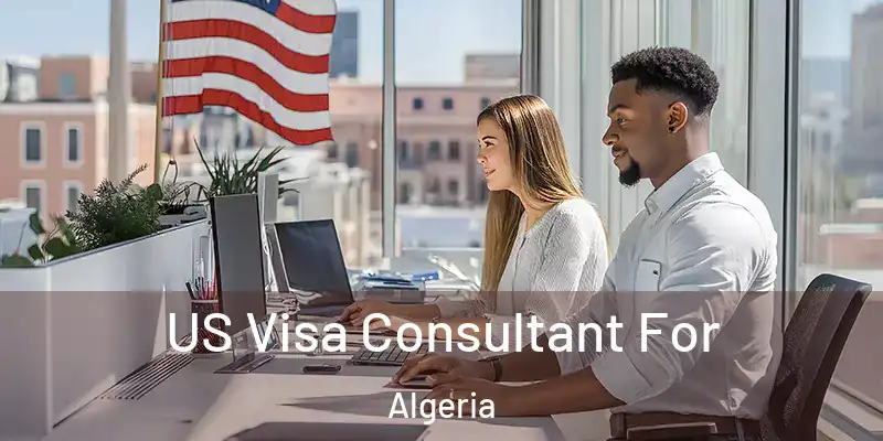  US Visa Consultant For Algeria